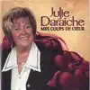 Julie Daraîche - Mes coups de cœur